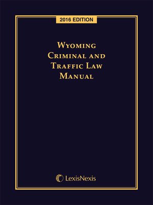 cover image of Wyoming Criminal and Traffic Laws